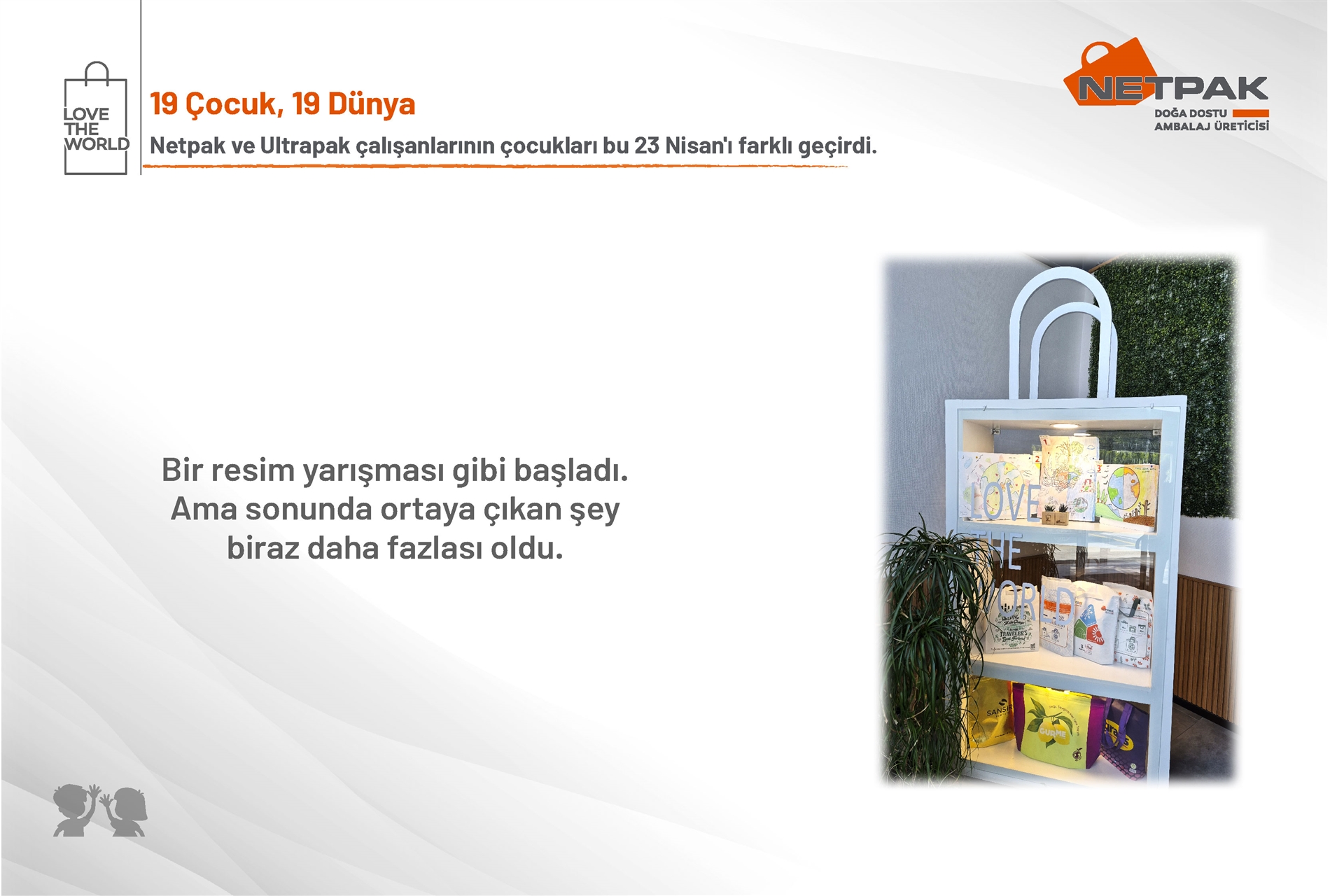 19 Çocuk 19 Dünya - Netpak Ambalaj