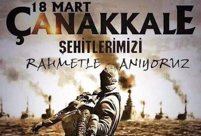 18 MART ÇANAKKALE ZAFERİNİ KUTLUYOR ŞEHİTLERİMİZİ RAHMETLE ANIYORUZ.