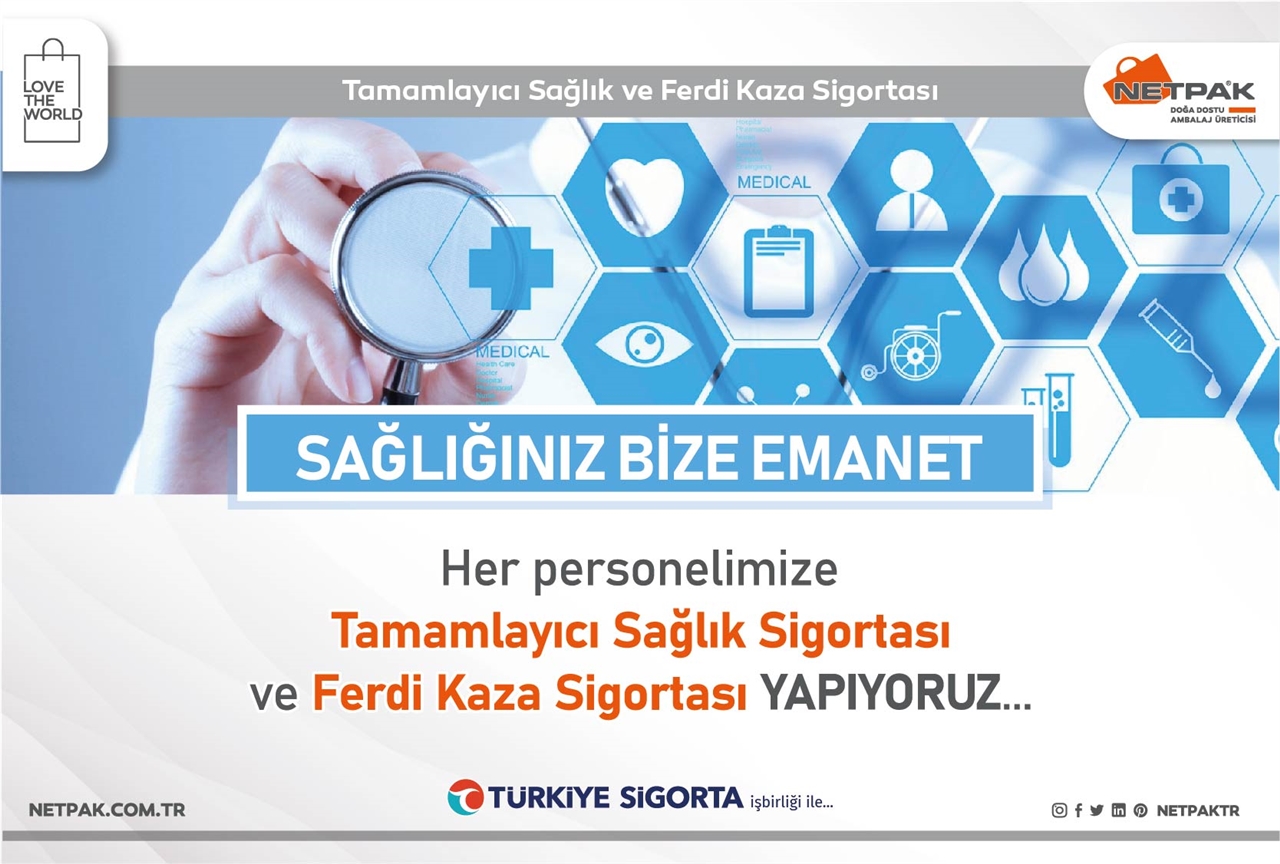 bez çanta Tamamlayıcı Sağlık ve Ferdi Kaza Sigortası...