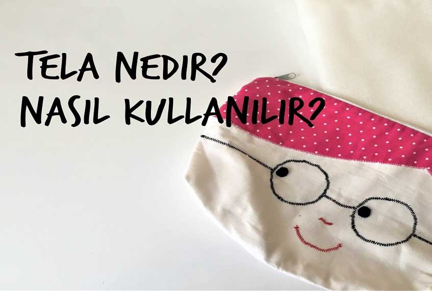 Tela Nedir ?